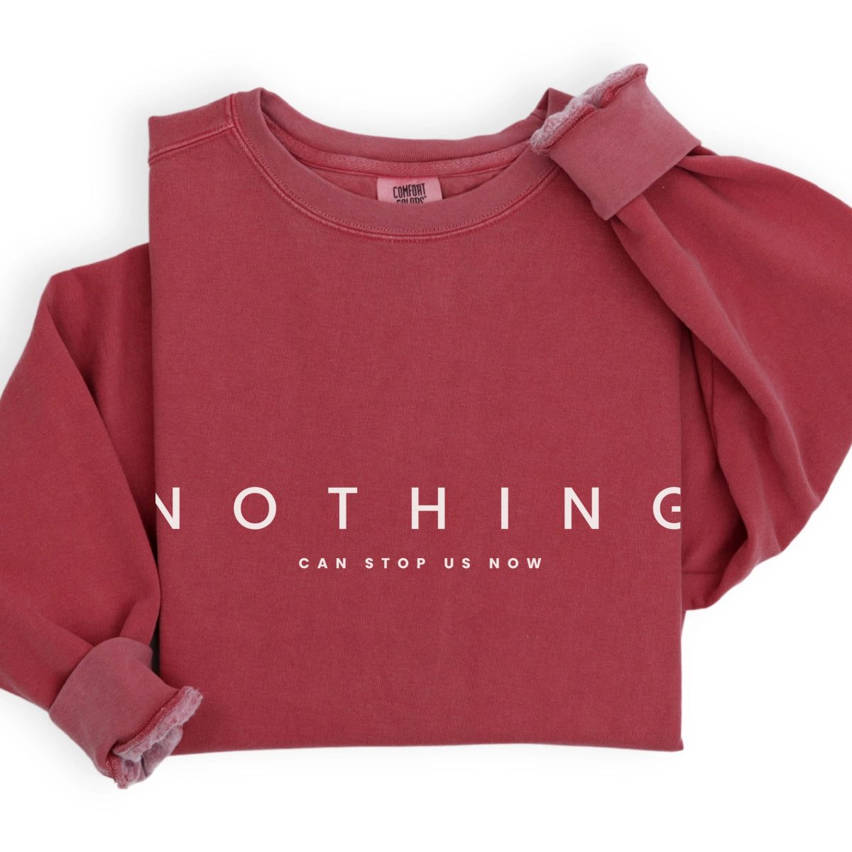 Park Chic Apparel, LLC | Nothing Can Stop Us Sweatshirt - Adult Sweatshirt