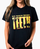 Park Chic Apparel, LLC | We Need More Teeth Tee - Adult Crew Tee